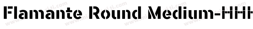 Flamante Round Medium字体转换